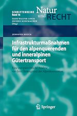 Télécharger le livre :  Infrastrukturmaßnahmen für den alpenquerenden und inneralpinen Gütertransport