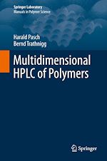 Télécharger le livre :  Multidimensional HPLC of Polymers