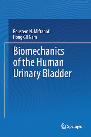 Téléchargez le livre :  Biomechanics of the Human Urinary Bladder