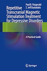 Télécharger le livre :  Repetitive Transcranial Magnetic Stimulation Treatment for Depressive Disorders