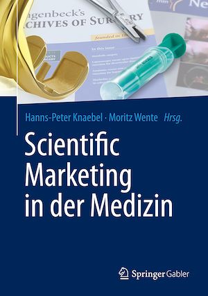 Téléchargez le livre :  Scientific Marketing in der Medizin