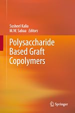 Télécharger le livre :  Polysaccharide Based Graft Copolymers