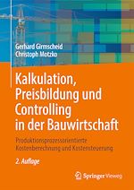 Télécharger le livre :  Kalkulation, Preisbildung und Controlling in der Bauwirtschaft
