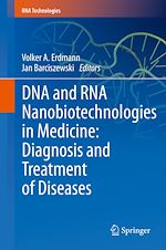 Télécharger le livre :  DNA and RNA Nanobiotechnologies in Medicine: Diagnosis and Treatment of Diseases