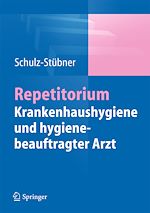 Télécharger le livre :  Repetitorium Krankenhaushygiene und hygienebeauftragter Arzt