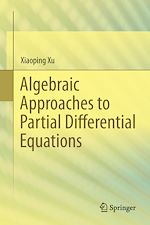Télécharger le livre :  Algebraic Approaches to Partial Differential Equations