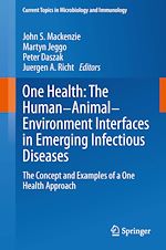 Télécharger le livre :  One Health: The Human-Animal-Environment Interfaces in Emerging Infectious Diseases
