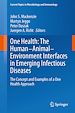 Télécharger le livre :  One Health: The Human-Animal-Environment Interfaces in Emerging Infectious Diseases