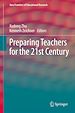 Télécharger le livre :  Preparing Teachers for the 21st Century