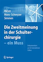 Télécharger le livre :  Die Zweitmeinung in der Schulterchirurgie - ein Muss