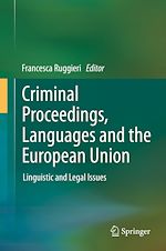 Télécharger le livre :  Criminal Proceedings, Languages and the European Union