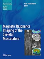 Télécharger le livre :  Magnetic Resonance Imaging of the Skeletal Musculature