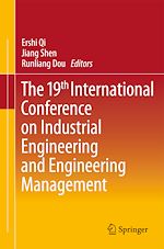 Télécharger le livre :  The 19th International Conference on Industrial Engineering and Engineering Management