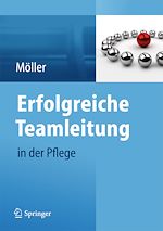 Télécharger le livre :  Erfolgreiche Teamleitung in der Pflege