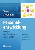 Télécharger le livre :  Personalentwicklung in Pflege- und Gesundheitseinrichtungen