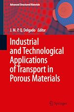 Download this eBook Industrial and Technological Applications of Transport in Porous Materials