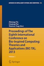 Télécharger le livre :  Proceedings of The Eighth International Conference on Bio-Inspired Computing: Theories and Applications (BIC-TA), 2013