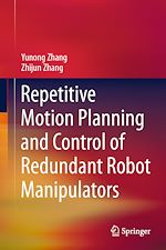 Télécharger le livre :  Repetitive Motion Planning and Control of Redundant Robot Manipulators