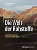 Télécharger le livre :  Die Welt der Rohstoffe