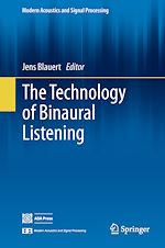 Télécharger le livre :  The Technology of Binaural Listening