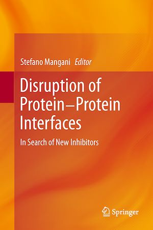 Téléchargez le livre :  Disruption of Protein-Protein Interfaces
