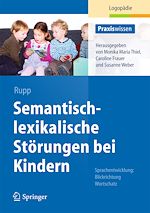 Télécharger le livre :  Semantisch-lexikalische Störungen bei Kindern