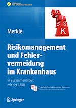 Télécharger le livre :  Risikomanagement und Fehlervermeidung im Krankenhaus