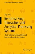 Télécharger le livre :  Benchmarking Transaction and Analytical Processing Systems