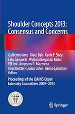 Télécharger le livre :  Shoulder Concepts 2013: Consensus and Concerns