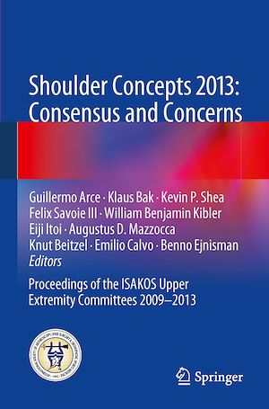 Téléchargez le livre :  Shoulder Concepts 2013: Consensus and Concerns