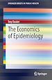 Télécharger le livre :  The Economics of Epidemiology