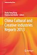 Télécharger le livre :  China Cultural and Creative Industries Reports 2013