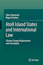 Télécharger le livre :  Atoll Island States and International Law