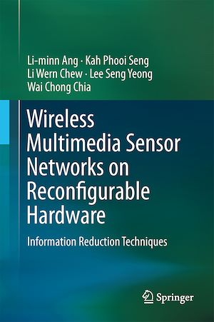 Téléchargez le livre :  Wireless Multimedia Sensor Networks on Reconfigurable Hardware