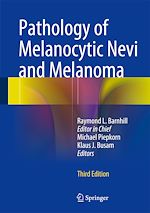 Télécharger le livre :  Pathology of Melanocytic Nevi and Melanoma