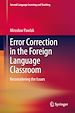 Télécharger le livre :  Error Correction in the Foreign Language Classroom