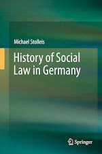 Télécharger le livre :  History of Social Law in Germany