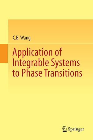 Téléchargez le livre :  Application of Integrable Systems to Phase Transitions