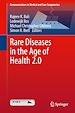 Télécharger le livre :  Rare Diseases in the Age of Health 2.0