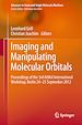 Télécharger le livre :  Imaging and Manipulating Molecular Orbitals