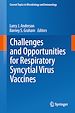 Télécharger le livre :  Challenges and Opportunities for Respiratory Syncytial Virus Vaccines