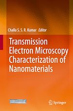 Télécharger le livre :  Transmission Electron Microscopy Characterization of Nanomaterials