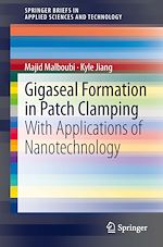 Download this eBook Gigaseal Formation in Patch Clamping