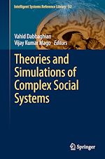 Télécharger le livre :  Theories and Simulations of Complex Social Systems