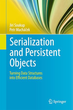 Téléchargez le livre :  Serialization and Persistent Objects