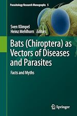 Télécharger le livre :  Bats (Chiroptera) as Vectors of Diseases and Parasites
