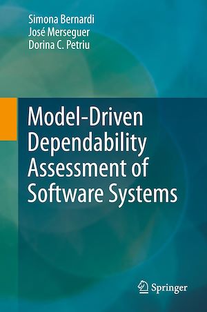 Téléchargez le livre :  Model-Driven Dependability Assessment of Software Systems