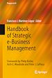 Télécharger le livre :  Handbook of Strategic e-Business Management