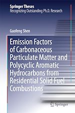 Télécharger le livre :  Emission Factors of Carbonaceous Particulate Matter and Polycyclic Aromatic Hydrocarbons from Residential Solid Fuel Combustions