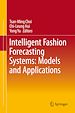 Télécharger le livre :  Intelligent Fashion Forecasting Systems: Models and Applications